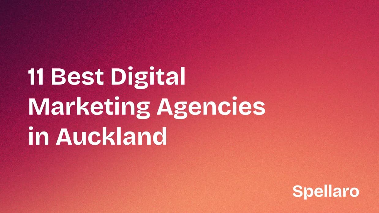 11 Best Digital Marketing Agencies in Auckland (2026)